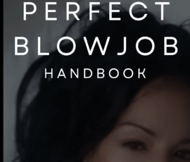 I wrote the book on The Perfect Blowjob